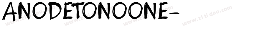 ANODETONOONE字体转换