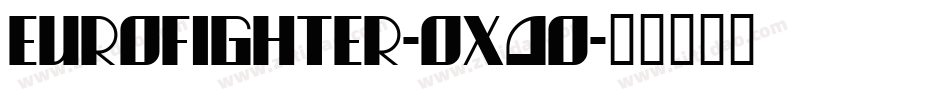 Eurofighter-OXao字体转换