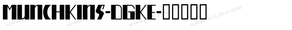 Munchkins-DGKE字体转换