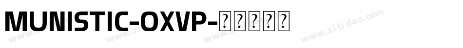 Munistic-OxVP字体转换