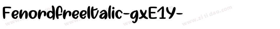 FenordfreeItalic-gxE1Y字体转换