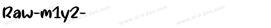 Raw-m1y2字体转换