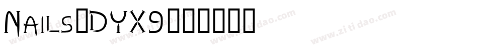 Nails-DYX9字体转换