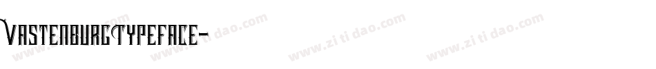 VastenburgTypeface字体转换
