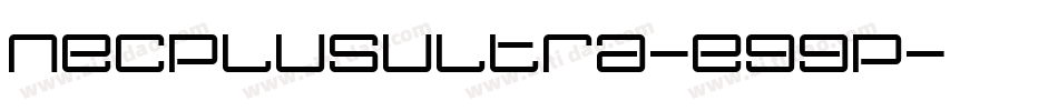 NecPlusUltra-e99p字体转换