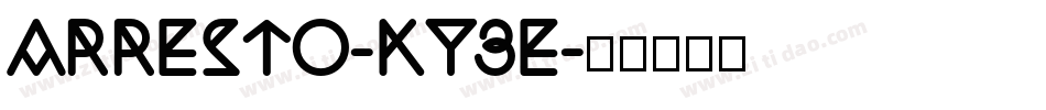 Arresto-KY3e字体转换