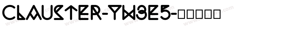 Clauster-yw3e5字体转换