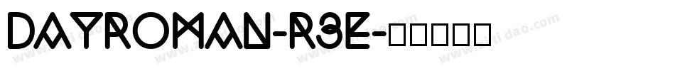 DayRoman-R3e字体转换