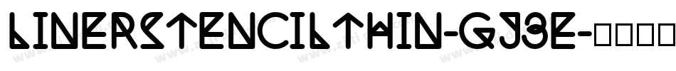 LinerstencilThin-gJ3E字体转换