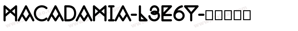 Macadamia-L3E6y字体转换
