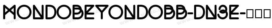 Mondobeyondobb-dn3E字体转换