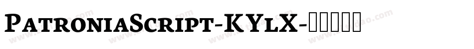 PatroniaScript-KYlX字体转换