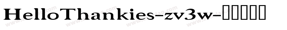 HelloThankies-zv3w字体转换