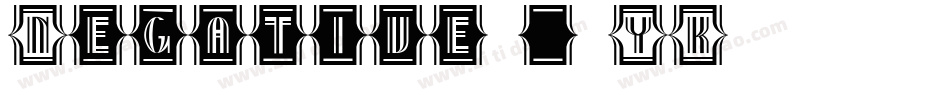 Negative-26YK字体转换 Negative-26YK字体转换