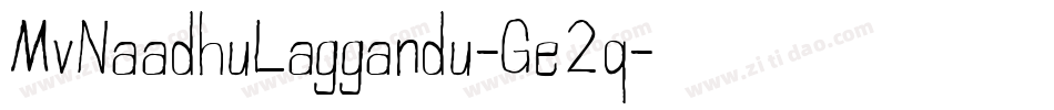 MvNaadhuLaggandu-Ge2q字体转换