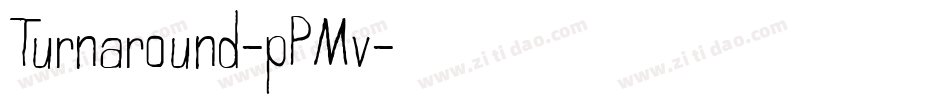 Turnaround-pPMv字体转换