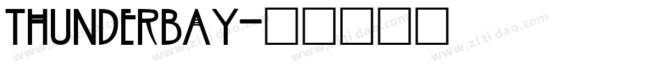 ThunderBay字体转换