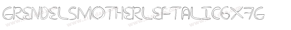 GrendelsMotherLeftalic-6X7g字体转换