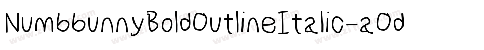 NumbbunnyBoldOutlineItalic-aOdm字体转换