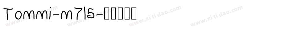 Tommi-m7l5字体转换 Tommi-m7l5字体转换