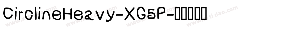 CirclineHeavy-XG5P字体转换
