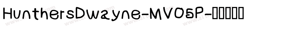 HunthersDwayne-MVO5P字体转换