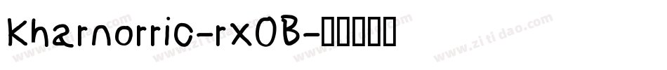Kharnorric-rx0B字体转换 Kharnorric-rx0B字体转换