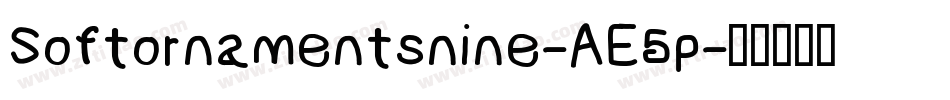 Softornamentsnine-AE5p字体转换 Softornamentsnine-AE5p字体转换