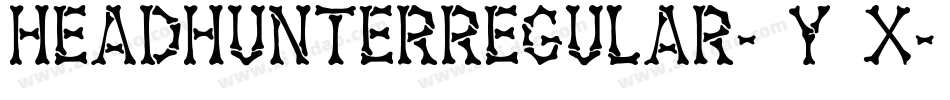 HeadhunterRegular-6Y1x字体转换