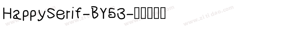 HappySerif-BY53字体转换