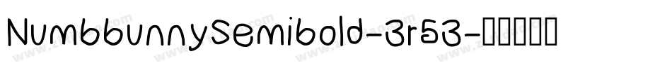 NumbbunnySemibold-3r53字体转换