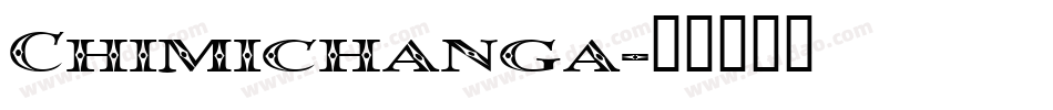 Chimichanga字体转换