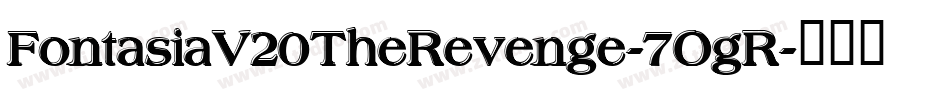 FontasiaV20TheRevenge-7OgR字体转换