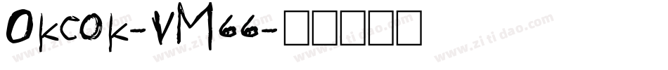 Okcok-VM66字体转换