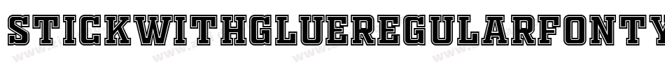 StickWithGlueRegularFonty-AeGM字体转换