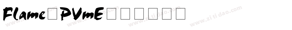 Flame-PVmE字体转换