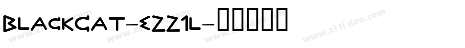 BlackCat-eZZ1l字体转换 BlackCat-eZZ1l字体转换