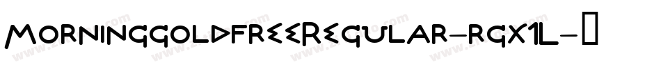 MorninggoldfreeRegular-rgx1L字体转换