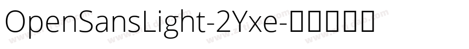 OpenSansLight-2Yxe字体转换