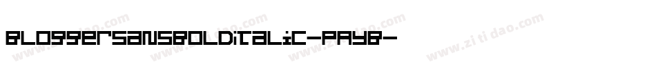 BloggerSansBoldItalic-PAyB字体转换