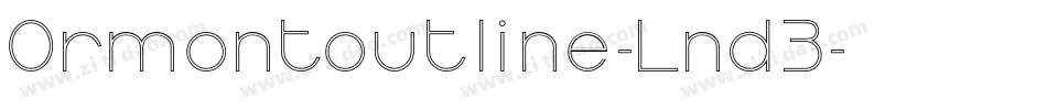 Ormontoutline-Lnd3字体转换