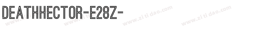 DeathHector-E28z字体转换