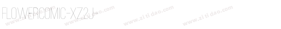 Flowercomic-XZ2j字体转换