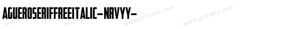 AgueroseriffreeItalic-nRvyY字体转换