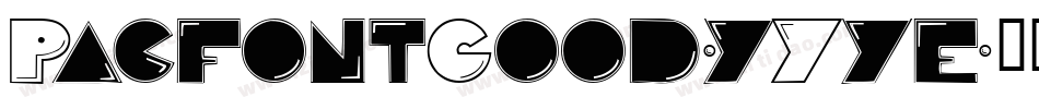 PacfontGood-yYye字体转换