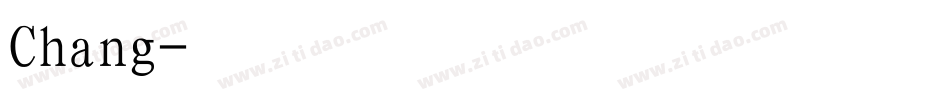 Chang字体转换