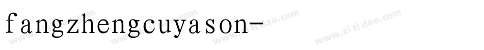fangzhengcuyason字体转换