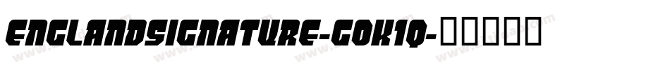 EnglandSignature-GOK1q字体转换
