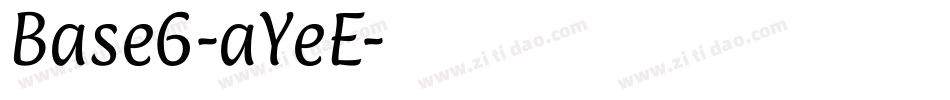 Base6-aYeE字体转换