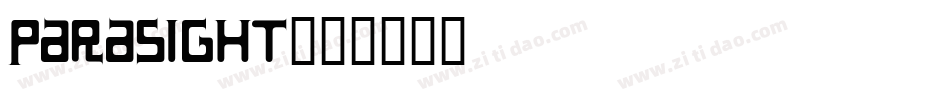 Parasight字体转换